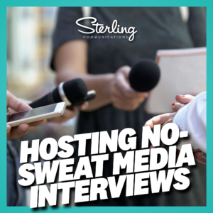 Inside media relations: Hosting interviews